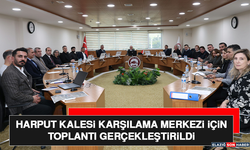 Harput Kalesi Karşılama Merkezi İçin Toplantı Gerçekleştirildi