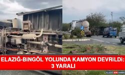 Elazığ-Bingöl Yolunda Kamyon Devrildi: 3 Yaralı