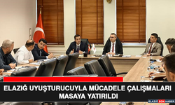 Elazığ Uyuşturucuyla Mücadele Çalışmaları Masaya Yatırıldı