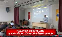 Keban'da Öğrencilere İş Sağlığı ve Güvenliği Eğitimi Verildi
