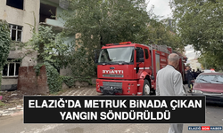 Elazığ'da Metruk Binada Çıkan Yangın Söndürüldü