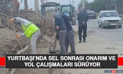 Yurtbaşı’nda Sel Sonrası Onarım ve Yol Çalışmaları Sürüyor