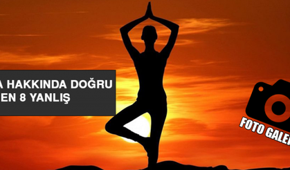 YOGA HAKKINDA DOĞRU BİLİNEN 8 YANLIŞ