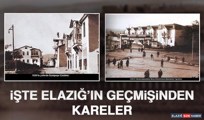 İşte Elazığ’ın Geçmişinden Kareler
