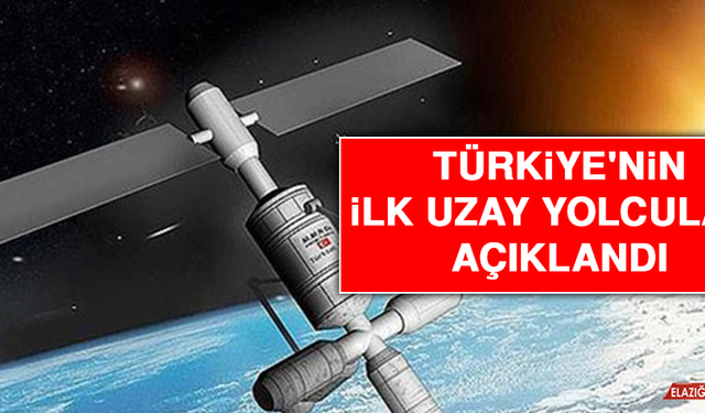 Türkiye'nin İlk Uzay Yolcuları Açıklandı