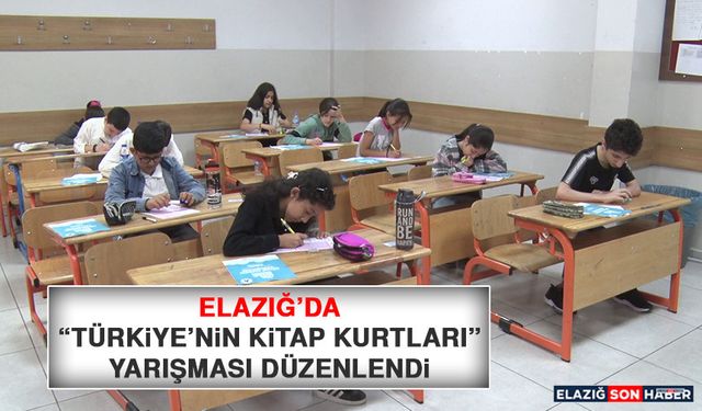 Elazığ’da “Türkiye’nin Kitap Kurtları” Yarışması Düzenlendi