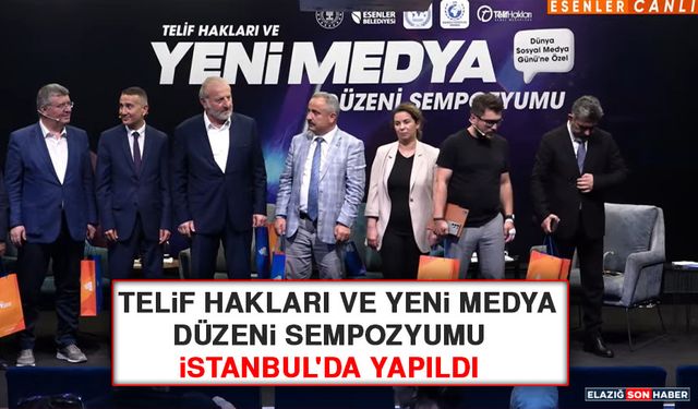 Telif Hakları ve Yeni Medya Düzeni Sempozyumu İstanbul'da Yapıldı