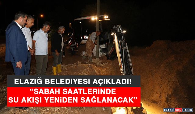 ELAZIĞ BELEDİYESİ AÇIKLADI