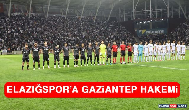 Elazığspor’a Gaziantep Hakemi