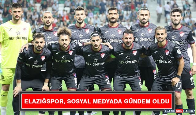 Elazığspor, Sosyal Medyada Gündem Oldu