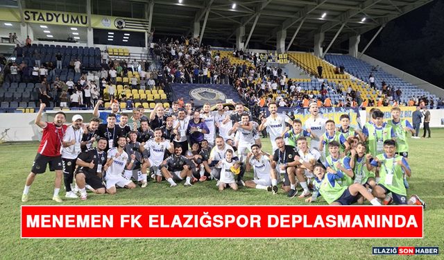 Menemen FK, Elazığspor Deplasmanında