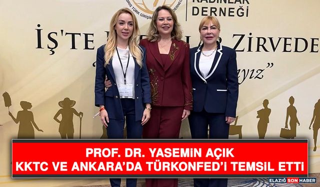 Prof. Dr. Yasemin Açık, KKTC ve Ankara’da TÜRKONFED’i Temsil Etti