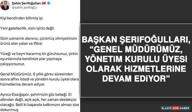 Başkan Şerifoğulları, “Genel Müdürümüz, Yönetim Kurulu Üyesi Olarak Hizmetlerine Devam Ediyor”