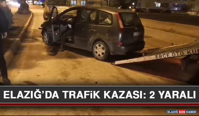 Elazığ’da Trafik Kazası: 2 Yaralı