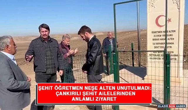 Şehit Öğretmen Neşe Alten Unutulmadı: Çankırılı Şehit Ailelerinden Anlamlı Ziyaret