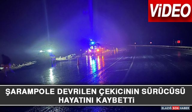 Şarampole Devrilen Çekicinin Sürücüsü Hayatını Kaybetti