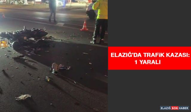 Elazığ'da Trafik Kazası:1 Yaralı