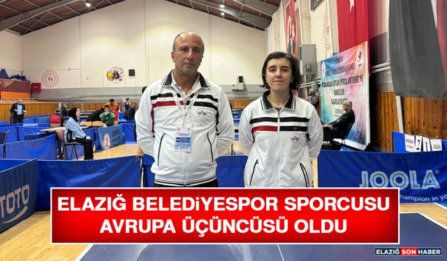 Elazığ Belediyespor Sporcusu, Avrupa Üçüncüsü Oldu