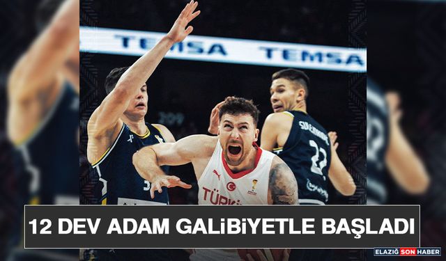12 Dev Adam Galibiyetle Başladı
