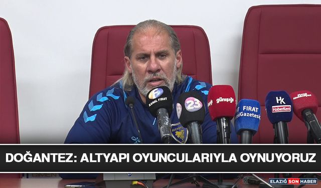 Doğantez: Altyapı Oyuncularıyla Oynuyoruz