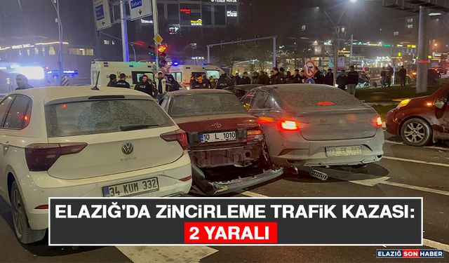 Elazığ'da Zincirleme Trafik Kazası: 2 Yaralı