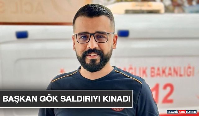 Başkan Gök Saldırıyı Kınadı