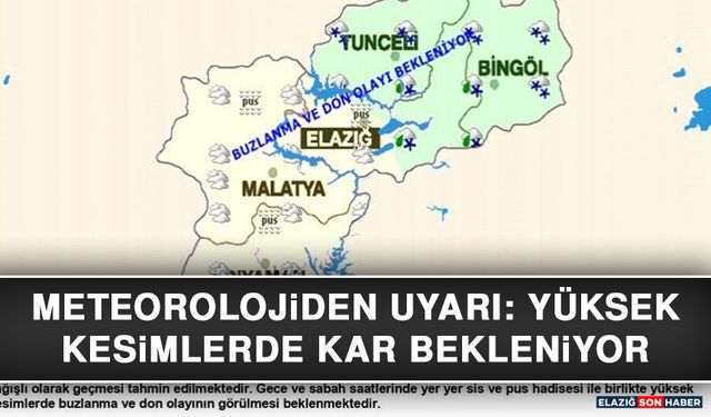 Meteorolojiden Uyarı: Yüksek Kesimlerde Kar Bekleniyor