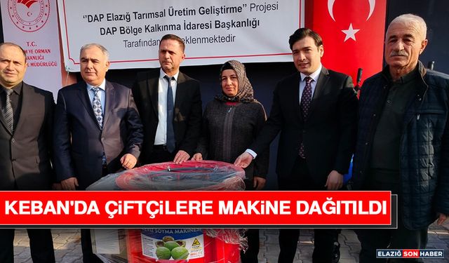 Keban'da Çiftçilere Makine Dağıtıldı