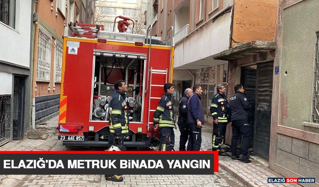 Elazığ'da Metruk Binada Yangın