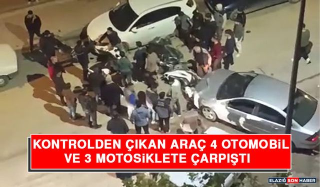 Kontrolden Çıkan Araç 4 Otomobil Ve 3 Motosiklete Çarpıştı