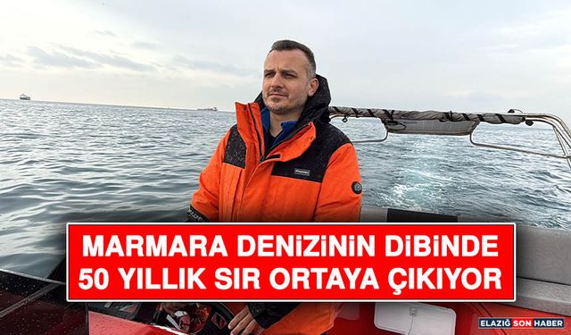 Marmara Denizinin Dibinde 50 Yıllık Sır Ortaya Çıkıyor