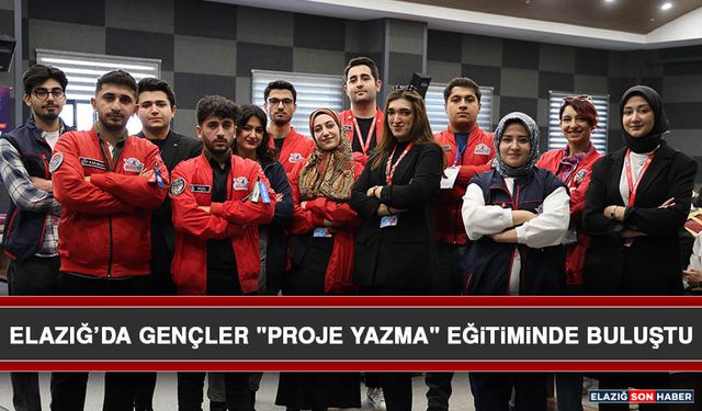 Elazığ’da Gençler "Proje Yazma" Eğitiminde Buluştu