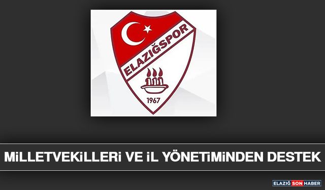 Milletvekilleri ve İl Yönetiminden Destek