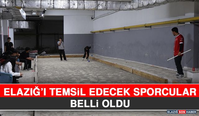 Elazığ’ı Temsil Edecek Sporcular Belli Oldu
