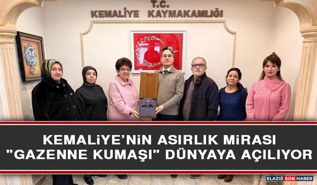 Kemaliye’nin Asırlık Mirası "Gazenne Kumaşı" Dünyaya Açılıyor