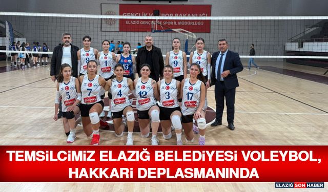 Temsilcimiz Elazığ Belediyesi Voleybol, Hakkari Deplasmanında