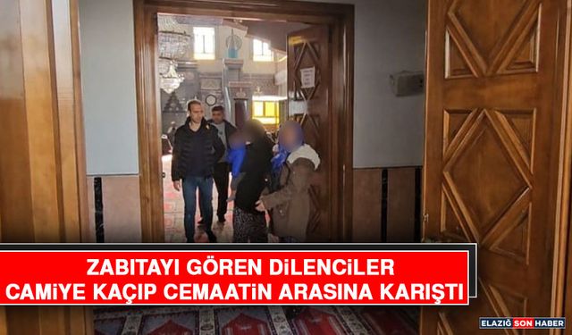 Zabıtayı Gören Dilenciler Camiye Kaçıp Cemaatin Arasına Karıştı