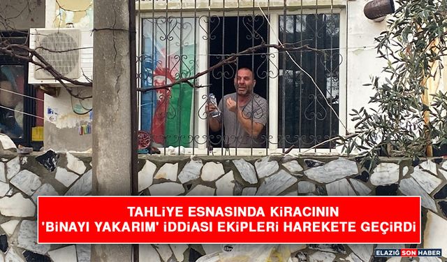 Tahliye Esnasında Kiracının 'Binayı Yakarım' İddiası Ekipleri Harekete Geçirdi