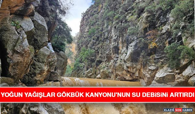 Yoğun Yağışlar Gökbük Kanyonu'nun Su Debisini Artırdı