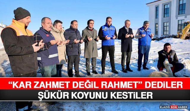 "Kar Zahmet Değil Rahmet" Dediler, Şükür Koyunu Kestiler