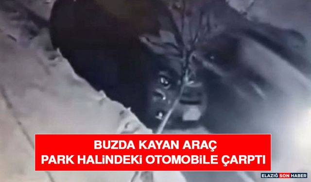 Buzda Kayan Araç Park Halindeki Otomobile Çarptı