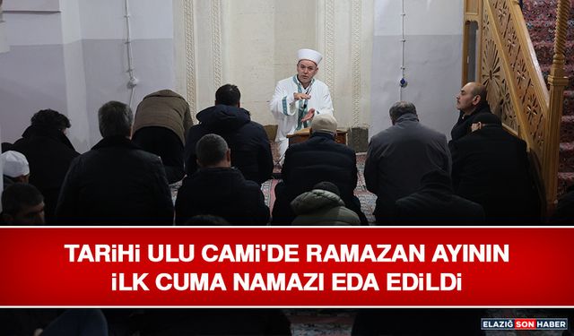Tarihi Ulu Cami'de Ramazan Ayının İlk Cuma Namazı Eda Edildi