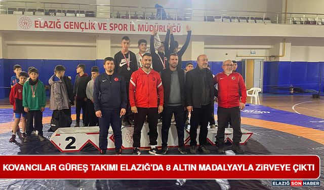 Kovancılar Güreş Takımı Elazığ'da 8 Altın Madalyayla Zirveye Çıktı