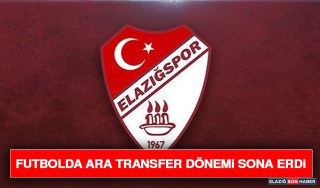 Futbolda Ara Transfer Dönemi Sona Erdi