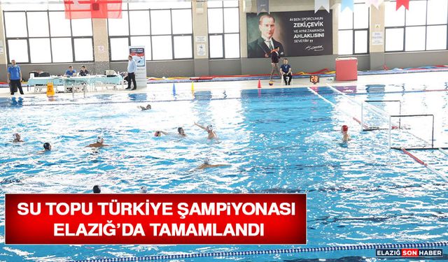 Su Topu Türkiye Şampiyonası Elazığ’da Tamamlandı