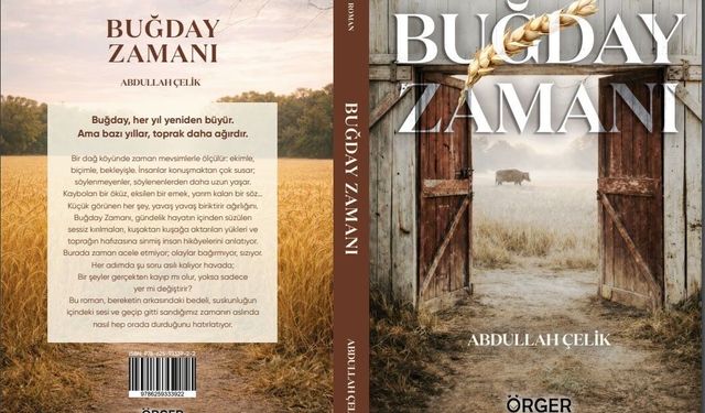 Gazeteci Çelik'ten edebiyat dünyasına 'Buğday Zamanı'