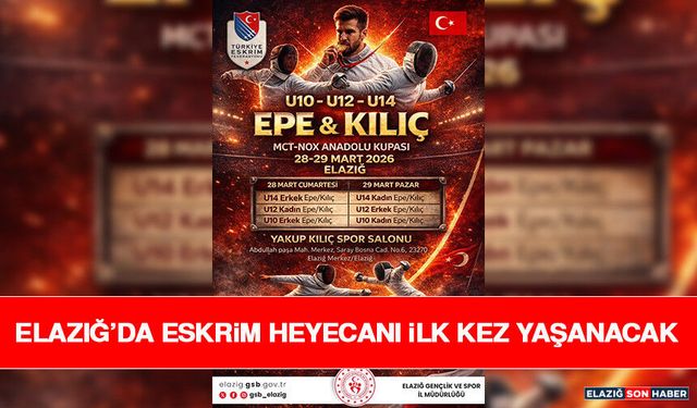 Elazığ’da Eskrim Heyecanı İlk Kez Yaşanacak