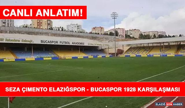 Seza Çimento Elazığspor - Bucaspor 1928