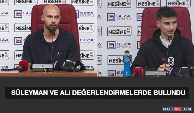 Süleyman ve Ali Değerlendirmelerde Bulundu