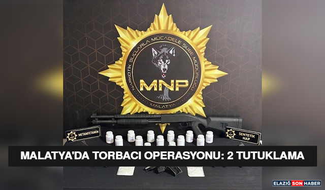 Malatya'da Torbacı Operasyonu: 2 Tutuklama